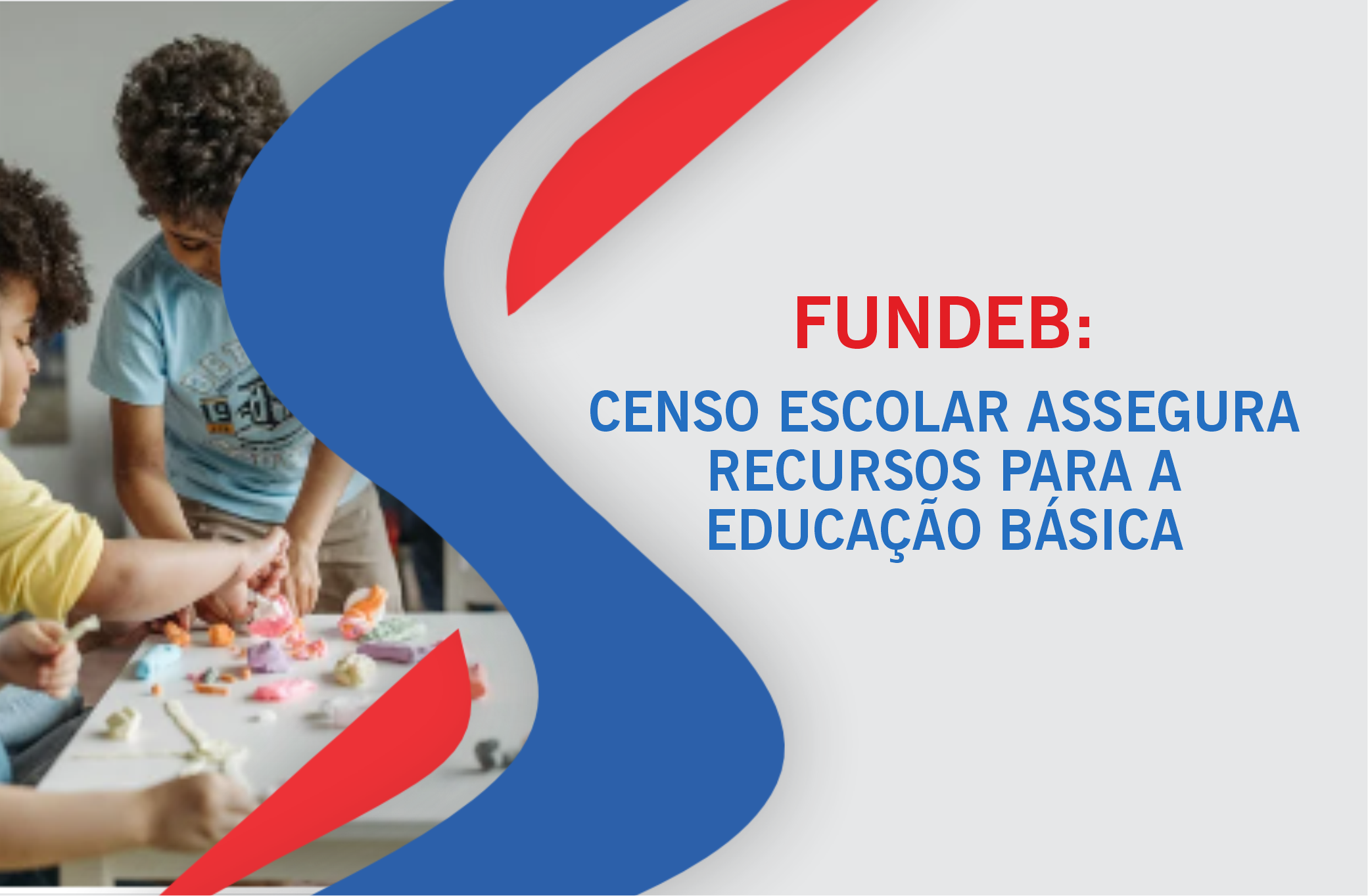 Censo Escolar: o caminho para que os recursos do FUNDEB cheguem às Instituições