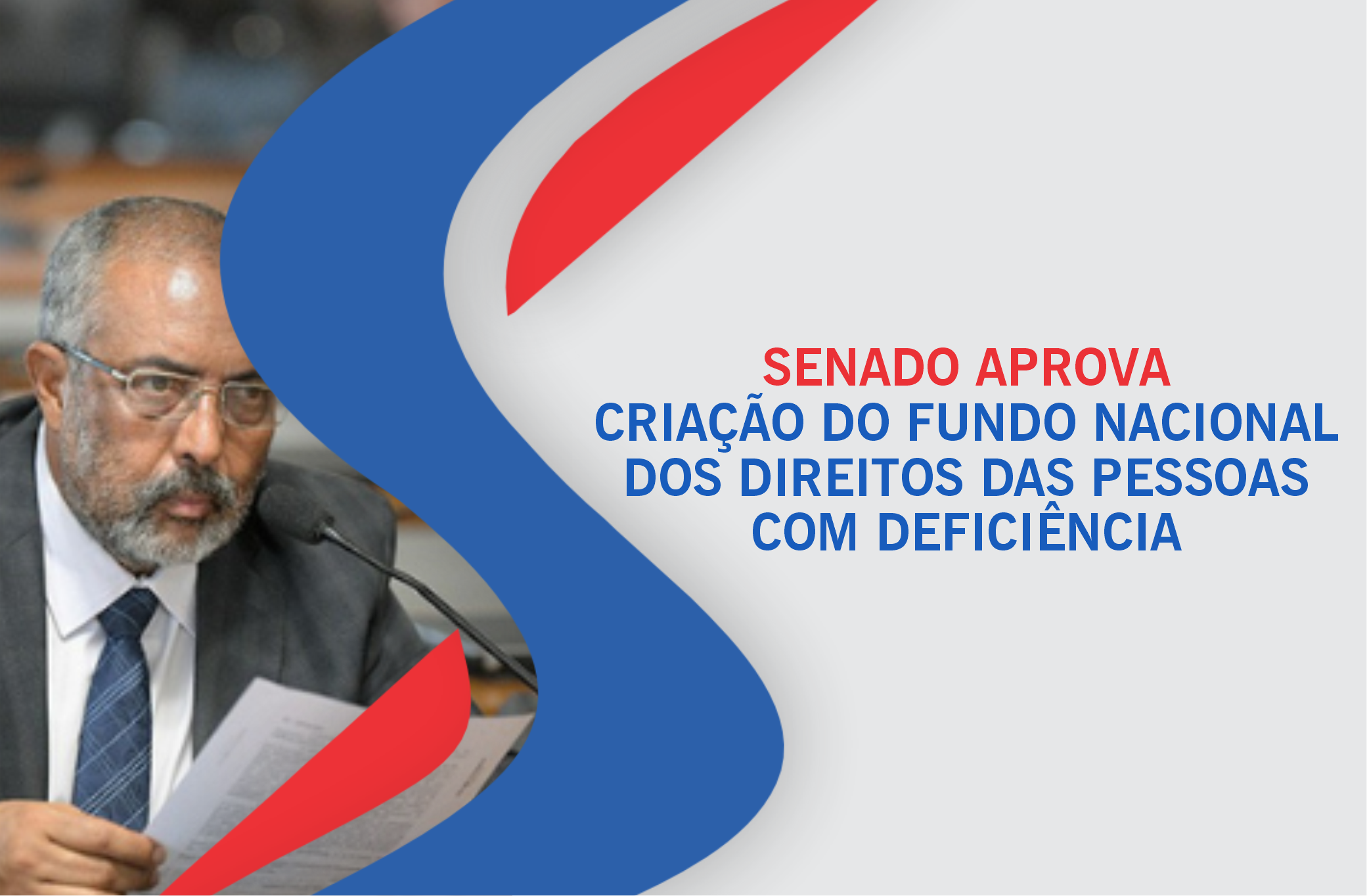 Senado aprova criação do Fundo Nacional dos Direitos das Pessoas com Deficiência